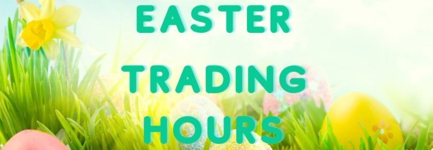 Easter Trading Hours 810 x 450 px